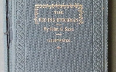 Saxe, Fly-Ing Dutchman, Satirical Poem, 1st Edition 1862 illustrated