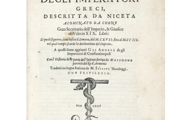 CONIATA, Niceta (ca. 1155-1217) - Historia degli imperatori greci […] in XIX. libri. Venice: Vincenzo Valgrisi, 1562. First Italian translation...