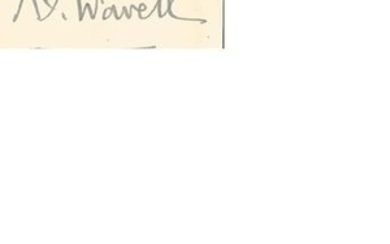Field Marshall Wavell small autograph piece. Field Marshal Archibald Percival Wavell, 1st Earl Wavell, GCB, GCSI, GCIE, CMG,...