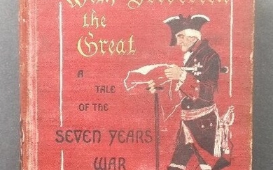 Henty, Frederick the Great Story of 7 Years War 1897