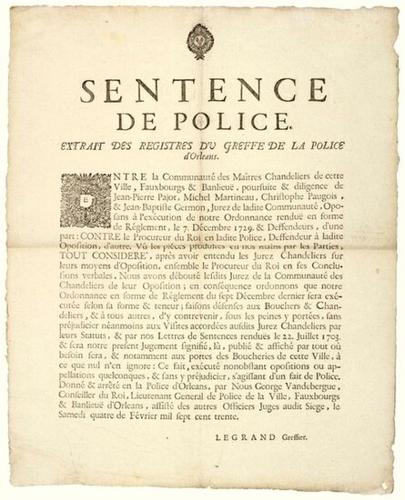 LOIRET. 1730. MASTER CANDLESTRAWERS OF ORLEANS (45) - Police Sentence, given & arrested in the Police of Orleans, by Nous Georges VANDEBERGUE, Lieutenant General of Police, on February 4, 1730 - Between the Community of Master Candlestickmakers of...