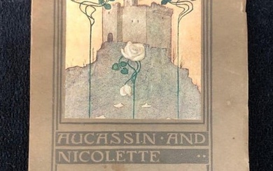 "Aucassin and Nicolette: An Old French Love Story" by F. W. Bourdillon - Antique Booklet