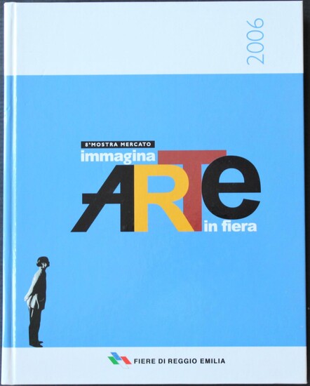 IMMAGINA ARTE IN FIERA libro,cm 31x25 fiere di Reggio Emilia del 2006