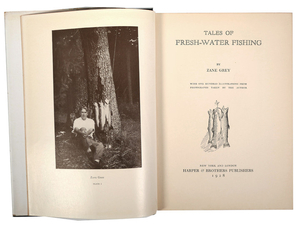 ZANE GREY First Edition Fishing Book 1928