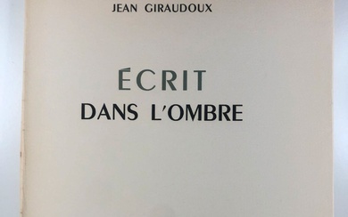 GIRAUDOUX Jean. Écrit dans l'ombre, Éditions... - Lot 48 - Morand & Morand