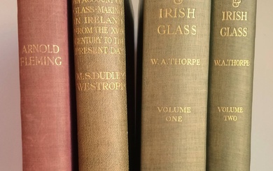[Glass]. Thorpe, W.A. A History of English and Irish Glass....
