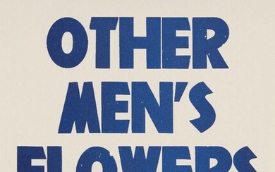 Various Artists, 20th Century- Other Men's Flowers, 1994; the complete book edition of fifteen text works by fifteen London based artists, each screenprint, letterpress, lithograph, a monotype on various wove, to include Henry Bond, Stuart Brisley...
