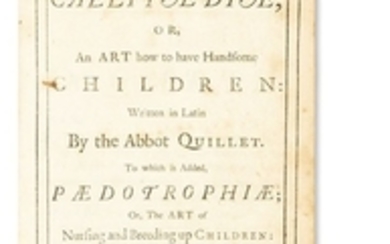(MEDICINE) - Callipaediae, or, An Art How to Have Handsome Children. With: Paedotrophiae, or, the Art of Nursing and Breeding Up Children. Written in Latin by Monsieur St. Marthe. Now Done Into English Verse.