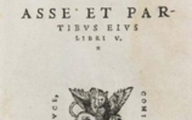 Guillaume Budé De asse et partibus eius libri V. M…