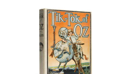 BAUM, L. FRANK. 1856-1919. Tik-Tok of Oz. Chicago Reilly & Britton, 1914.