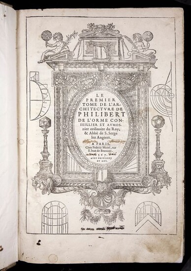 Philibert de L'Orme - Le Premier Tome de L'Architecture [All Published] - 1567