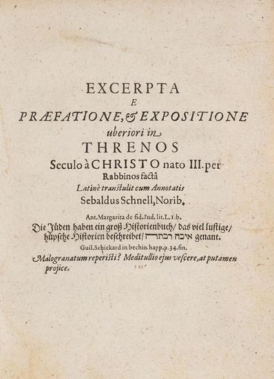 Schnell, Sebald Excerpta e praefatione, & expositione uberiori in Threnos Seculo a Christo nato III....
