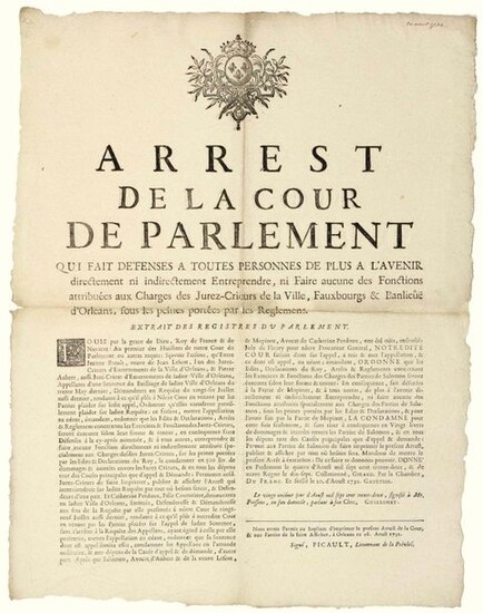 1732. ORLÉANS (45). SHOUTING JURORS. "An order of the Court of Parliament that any person shall in the future directly or indirectly undertake, nor do any of the Duties attributed to the Offices of JURORS-CRIEURS of the City, Faubourgs & Suburb of...
