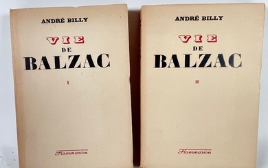 André Billy, Vie de Balzac. Paris, Flammarion, 1944. 2 vol in-8, 327p & 328p. Edition...
