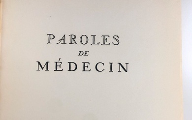 DUHAMEL Georges. Paroles de Médecin, Éditions... - Lot 51 - Morand & Morand