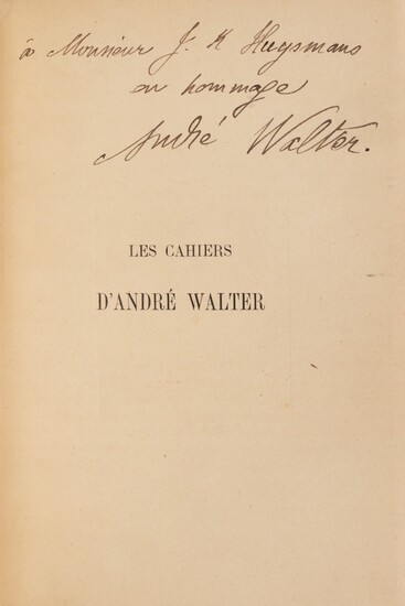 [GIDE, André]. Les Cahiers d'André Walter. 1891. Exceptionnel envoi autographe signé de Gide à Huysmans