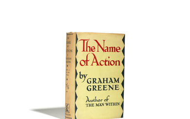 GREENE, GRAHAM. 1904-1991. The Name of Action. London William Heinemann Ltd., 1930.