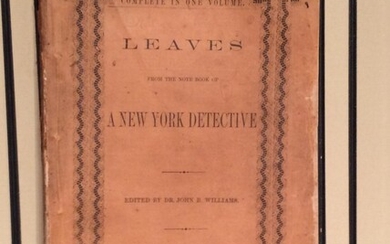 Leaves from the Note-Book of a New York Detective. The Private Record of J. B.