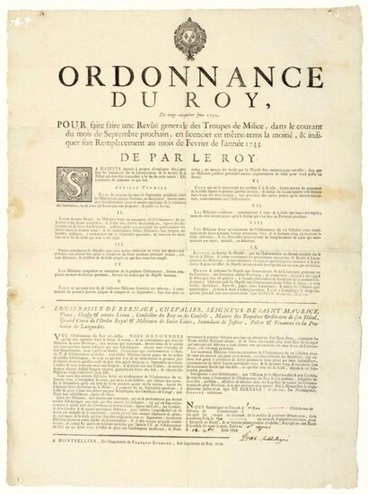 1732. LANGUEDOC. (GARD). GENERAL REVIEW OF THE MILITIA TROOPS. "Order of the ROY LOUIS XV, of June 25, 1732, to make a General Review of the MILICE TROUPS, in the course of next September.". & Order of Louis Basile DE BERNAGE, Intendant in the...