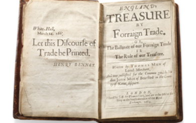 MUN, Thomas (1571-1641). England’s Treasure by Forraign Trade. Or, the ballance of our forraign trade is the rule of our treasure. Written by Thomas Mun of Lond. merchant ... now published ... by his son John Mun of Bearsted. London: J[ohn]...
