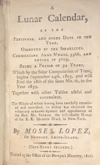 (AMERICAN JUDAICA). Moses Lopez. A Lunar Calendar of the...