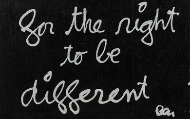 BEN VAUTIER (1935-) For the right to be different / Pour le...
