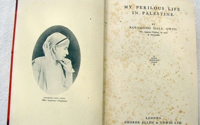 Rosamond Dale Owen "My Perilous Life in Palestine", 1928, 1st ed.