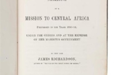 * RICHARDSON, James (1806-1851). Narrative of a Mission
