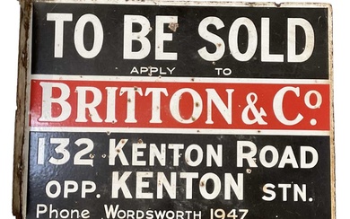 A Britton & Co vintage tin enamelled sign 'To be...