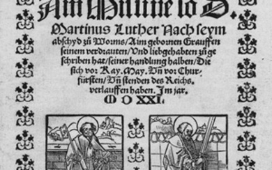 Luther, Martin (1483-1546)Ain Missive so Luther nach seym abschyd zů Worms zůgeschriben hat