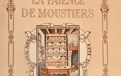 DAMIRON (Charles). La Faïence de Moustiers.Lyon, Veuve Blot, 1919. Grand et fort in-4, 233 pages,...