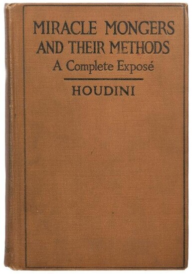 HOUDINI, Harry (Ehrich Weisz). Miracle Mongers and