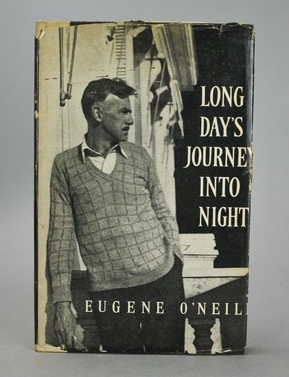 Long Day's Journey into Night by Eugene O'Neil. 1st Ed. New Haven: Yale University Press, 1956