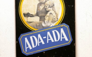 enamel billboard, German, around 1933, Ada- Ada,...