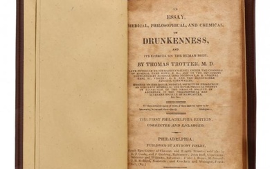 First Philadelphia Edition of Trotter's An Essay...On Drunkeness