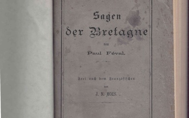 (LITTÉRATURE) Paul FÉVAL : Sagen der Bretagne, Frei nach dem Französischen von J. N. MOES,...