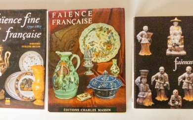 Lot. Ensemble de 3 volumes sur la faïence française : 1- Faïences françaises, 16e au...