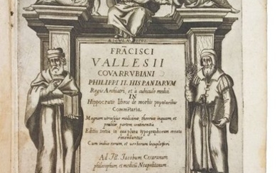 Valles de Covarrubias, Francisco - In Hippocratis libros de morbis popularibus commentaria magnam utriusque medicinae, theoricae [...] - 1621