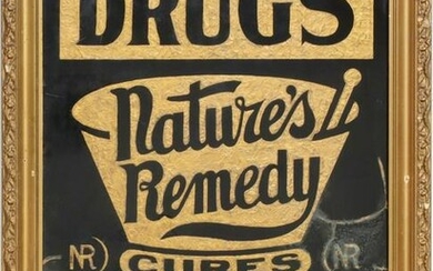 A REVERSE PAINTED 'DRUGS' AND NATURE'S REMEDY' SIGN