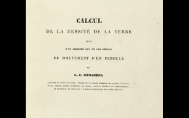 MENABREA, Luigi Federico (1809-1896) - Calcul de la Densité de la Terre. [Torino]: Imprimerie Royale , [1840]. Presentation copy by...