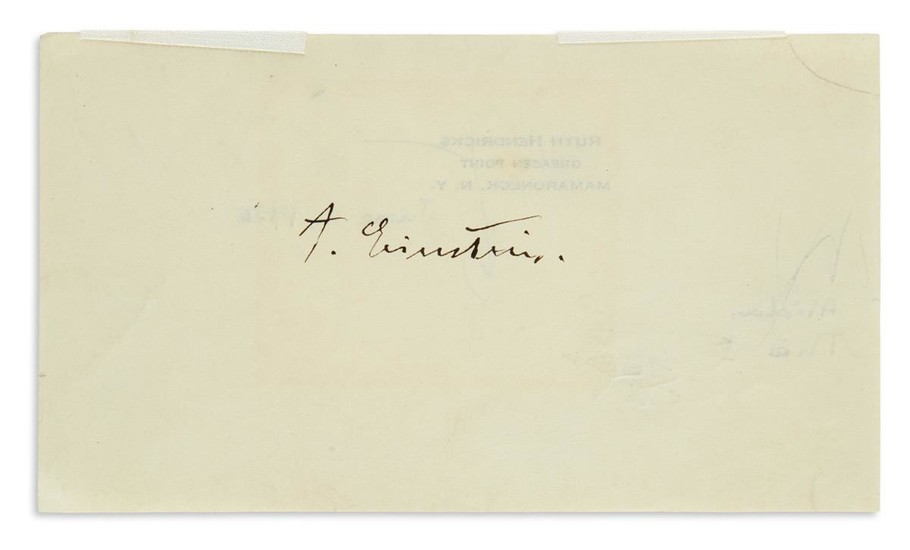 (SCIENTISTS.) EINSTEIN, ALBERT. Signature, "A. Einstein," on a slip of paper, the verso...