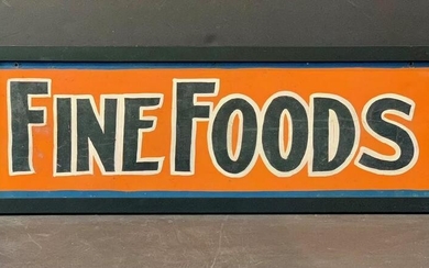 c. 1930s FINE FOODS Sign