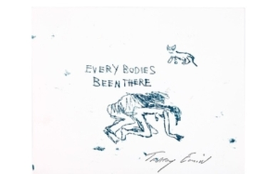 Tracey Emin (British b.1963), 'Every Bodies Been There',...