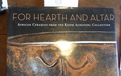 For Hearth and Altar – African Ceramics from the Keith Achepohl Collection