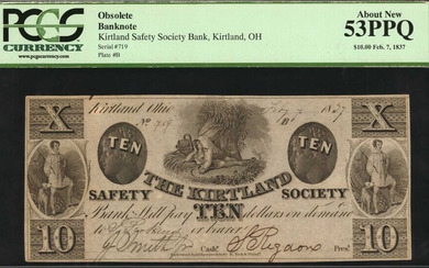 Kirtland, Ohio. Kirtland Safety Society Bank. 1837. $10. PCGS Currency About New 53 PPQ.