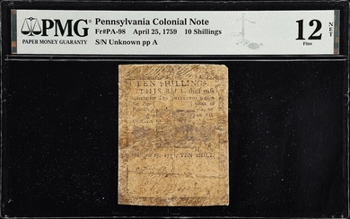 PA-98. Pennsylvania. April 25, 1759. 10 Shillings. PMG Fine 12 Net. Repaired.
