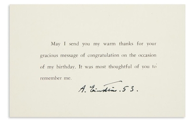 (SCIENTISTS.) EINSTEIN, ALBERT. Thank-you card dated and Signed, "A. Einstein. 53," expressing thanks...