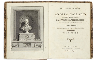 (ARCHITECTURE.) Bertotti Scamozzi, Ottavio. Le Fabbriche e i Disegni di Andrea Palladio. Engraved...