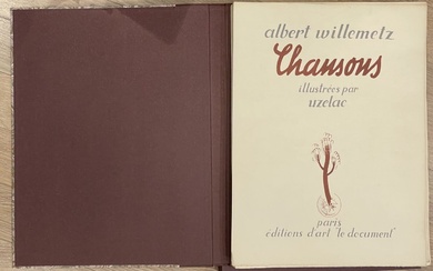 MIlivoï UZELAC - Albert Willemetz, Chansons, Édition d'Art "le Document », Paris, 1933, In-folio, en...
