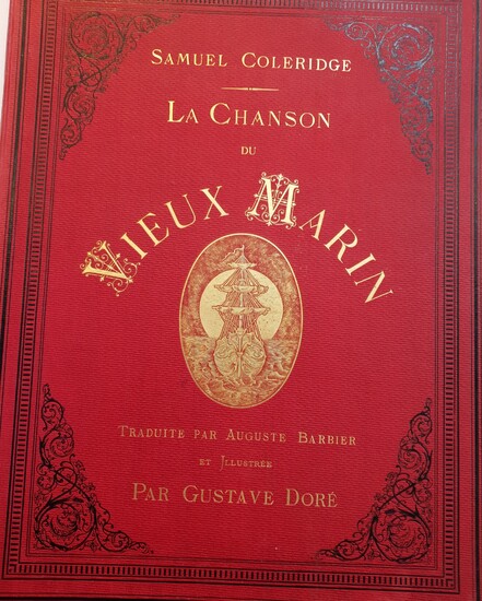 COLERIDGE (Samuel). La Chanson du vieux marin. Paris, Hachette, 1877. In-folio, percaline rouge, encadrement et...